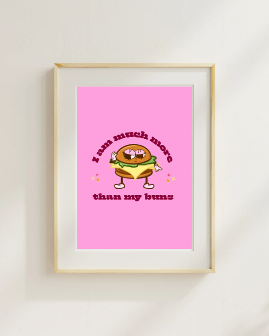 More than my buns A5 print